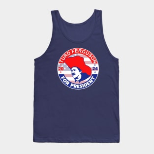 TURD FERGUSON for President 2024 Tank Top